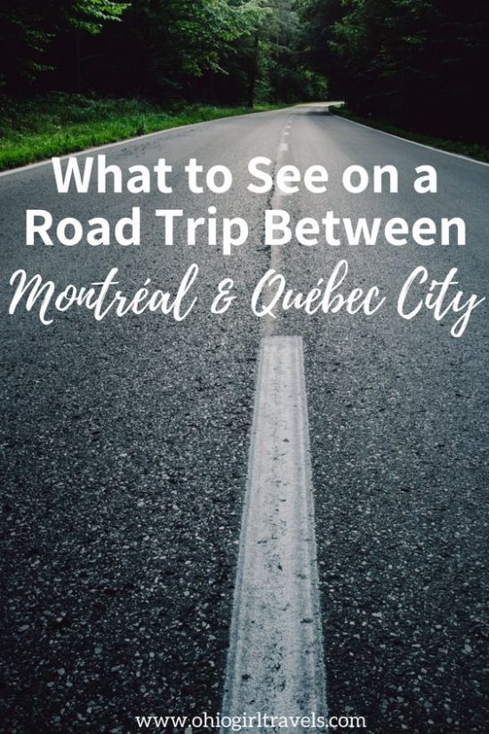 Are you planning a road trip from Montréal to Québec City? This post includes various routes to get you to Québec City, scenic stops in Canada, and history about the historic road connecting the two cities. Be sure to read this Canada road trip guide before you trip and save it to your travel board when you’re done reading! #montreal #quebeccity #roadtrip #canadaroadtrip