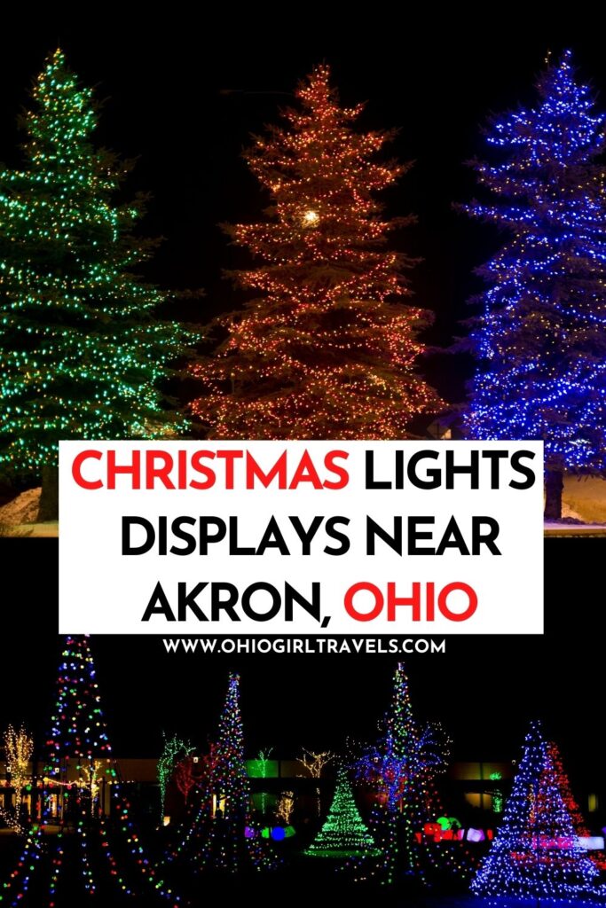 The Best Akron Christmas Lights Displays {2022} - Ohio Girl Travels