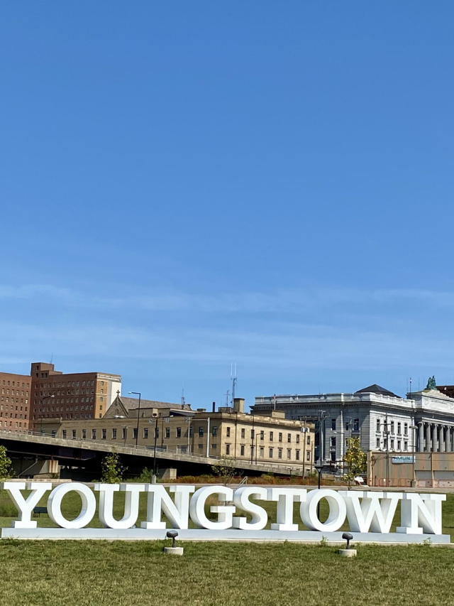 THE TOP THINGS TO DO IN YOUNGSTOWN, OHIO STORY